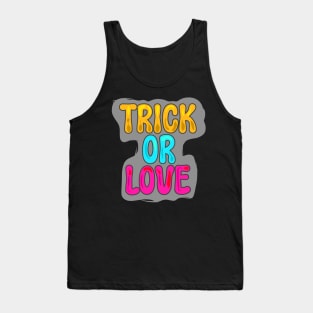 Trick or love Tank Top